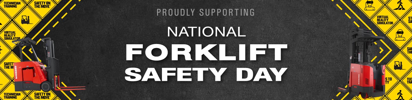We Proudly Support National Forklift Safety Day